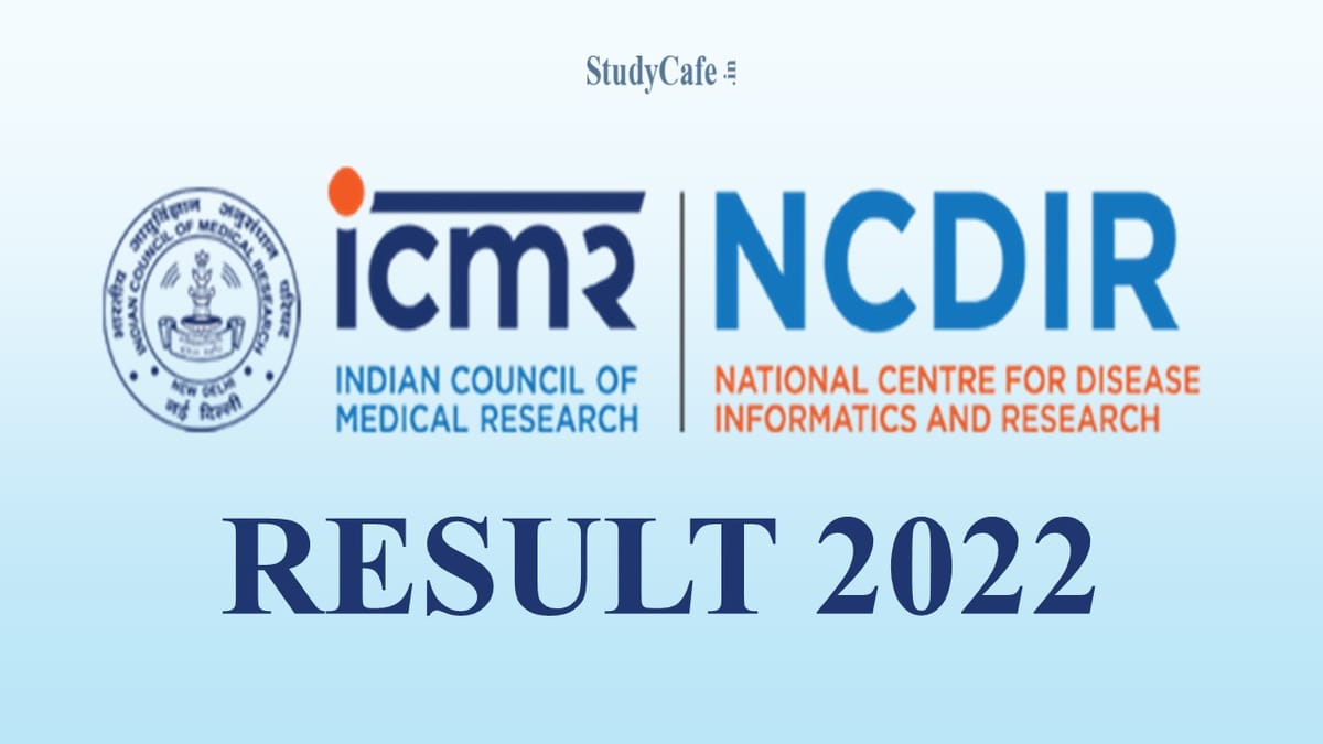 National Centre For Disease Inforamtics and Research Result 2022: Check Name and Posts Here