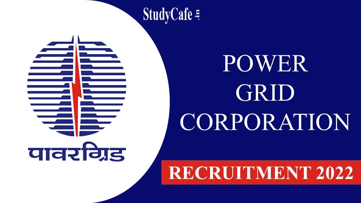 Power Grid Corporation Recruitment 2022 Pay Scale Up to 340000, Check