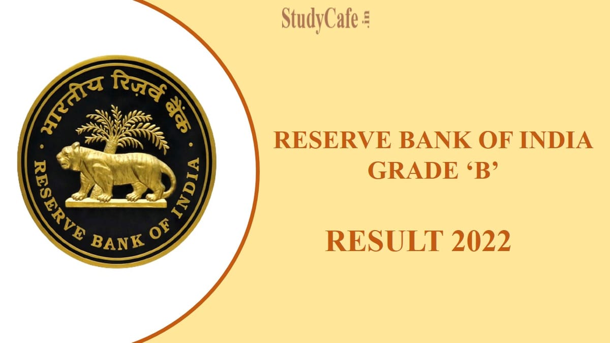 RBI Result for Grade ‘B’ Officers 2022: Check Cut-Off Here
