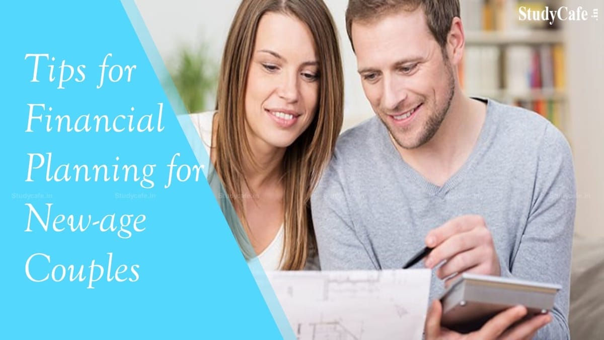 Tips for Financial planning for New-age Couples