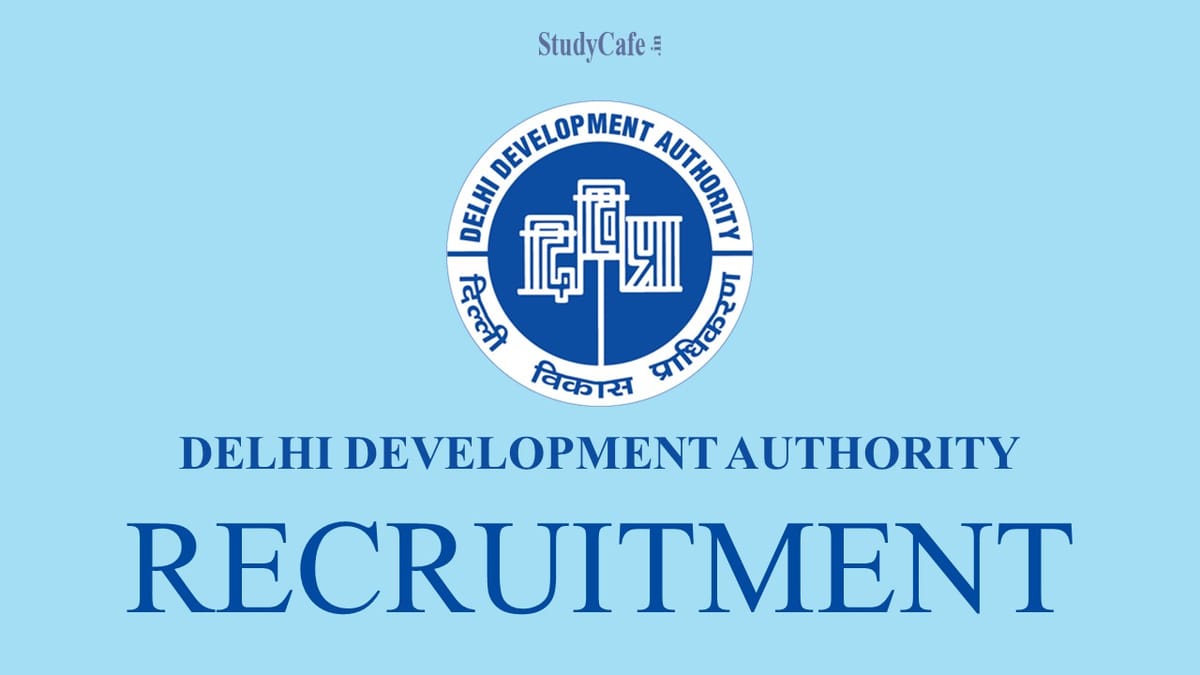 Delhi Development Authority Recruitment 2022: Check Post Details Here