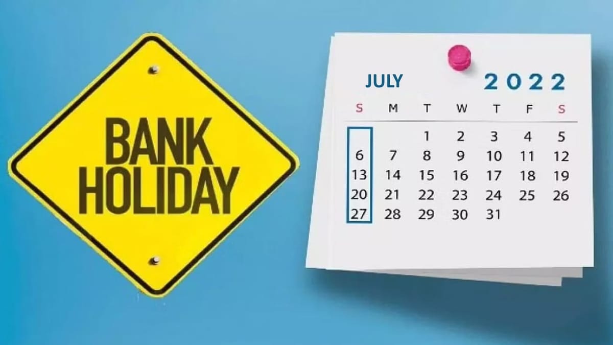 Banks are going to be close for 14 days in July, so plan your work accordingly to avoid any problems