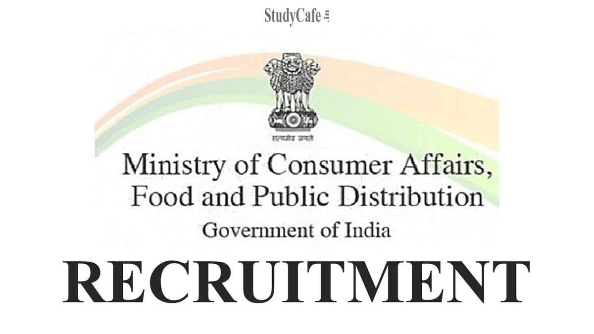 Ministry of Consumer Affairs, Food and Public Distribution Recruitment 2022: Check Important Details Here