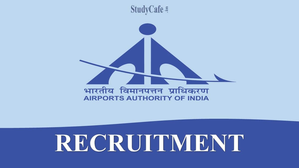 Airports Authority of India (AAI) Recruitment 2022: Monthly Salary upto 110000, Check Post, Eligibility and Other Details