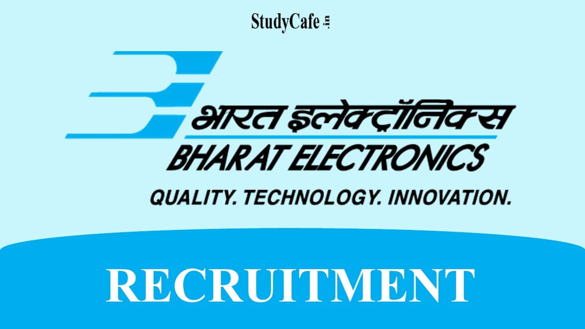 BEL Recruitment 2022: Salary up to 340000, Check Post, Qualifications and Experience
