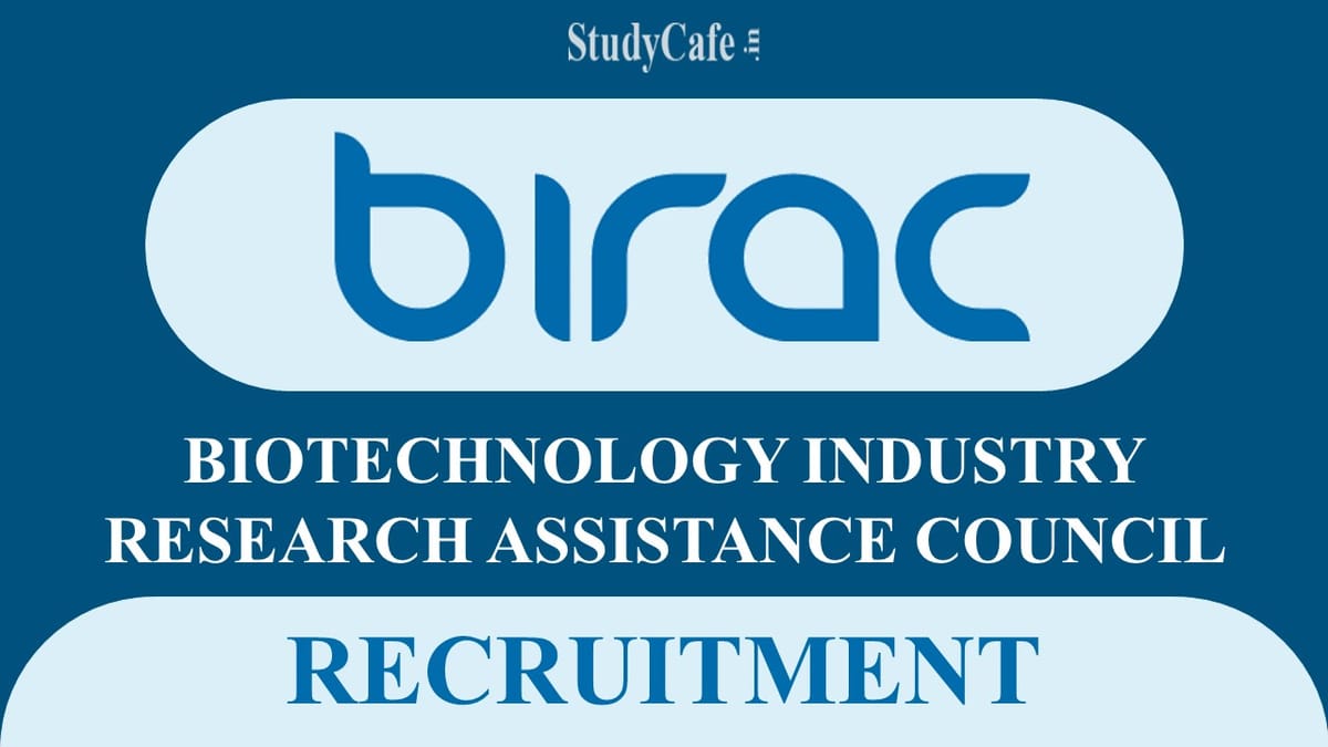 BIRAC Recruitment 2022: Monthly Salary up to 120000, Check Post, Qualifications and Other Details Here