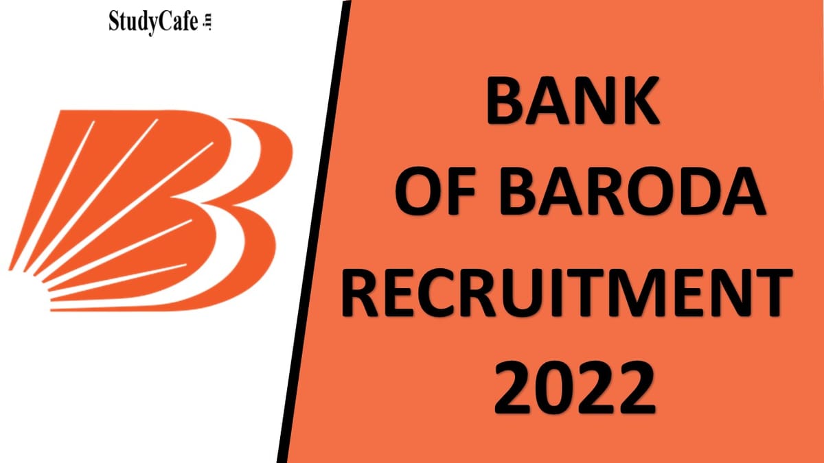 Bank of Baroda Recruitment 2022: Check Post, Eligibility, Salary and Other Details here