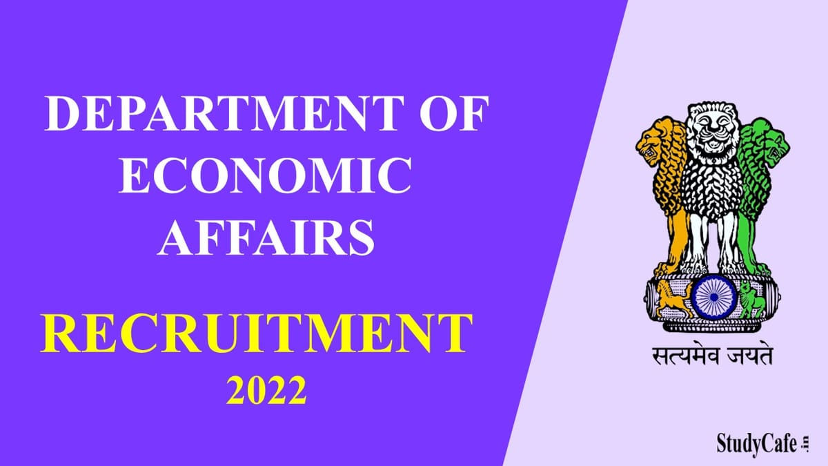 Department of Economic Affairs Recruitment for Consultant 2022: Salary up to 120000, Check Qualification and Other Details Here