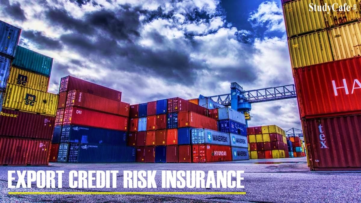 New ECGC Scheme for Small Exporters to Insure Export Credit Risk up to 90%
