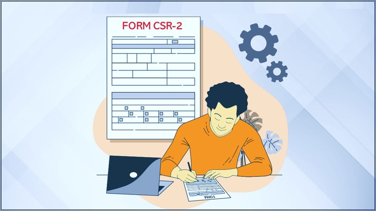 Extend Due Date for filing Form CSR-2: ICSI Representation