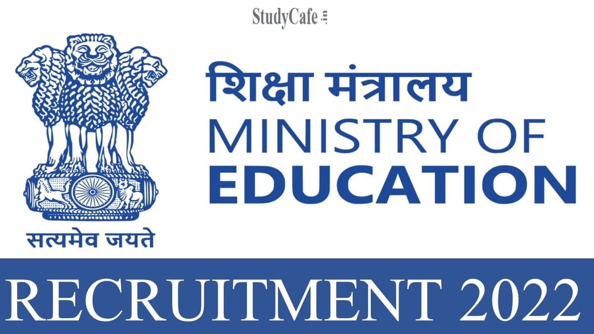 Ministry of Education Recruitment 2022: Salary 210000 Per Month, Check Posts, Qualification & Other Important Details Here