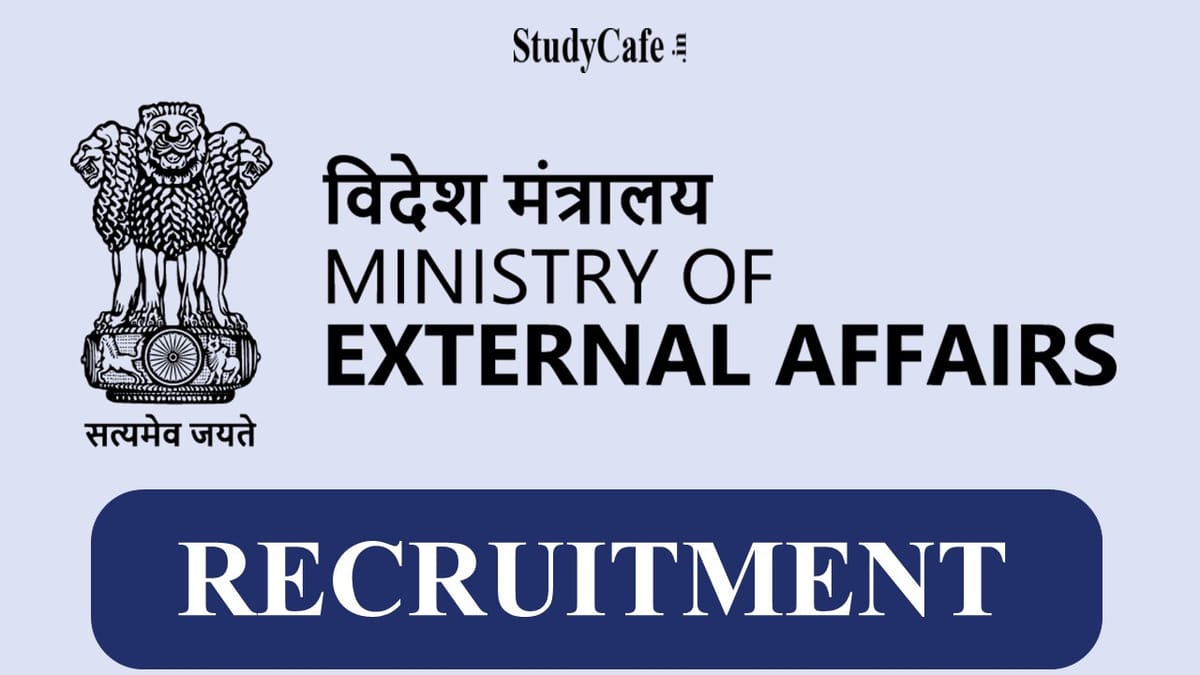 Ministry of External Affairs Recruitment 2022: 20 Vacancies, Check Post Details Here