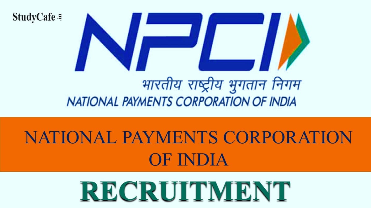 NPCI Recruitment 2022: Check Post, Qualifications and Other Details Here