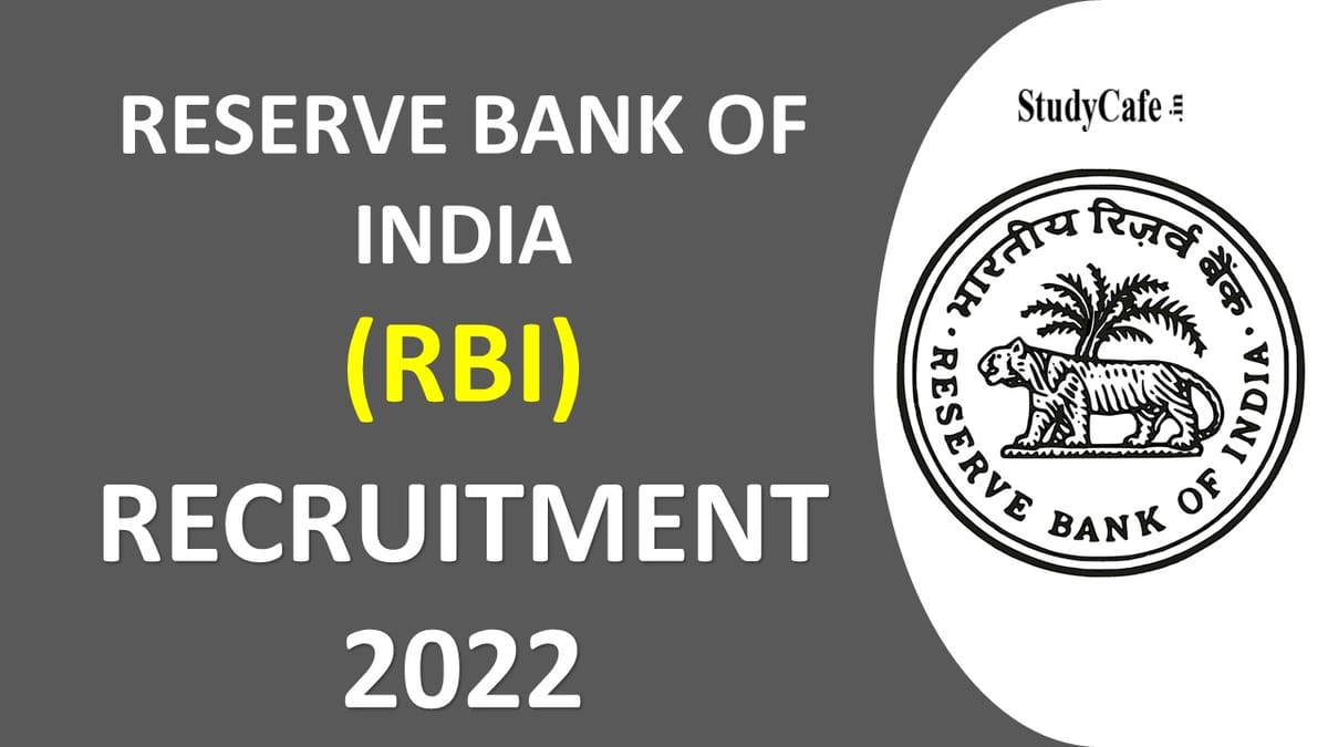 RBI Recruitment 2022: Check Post, Eligibility, Salary and Other Important Details here