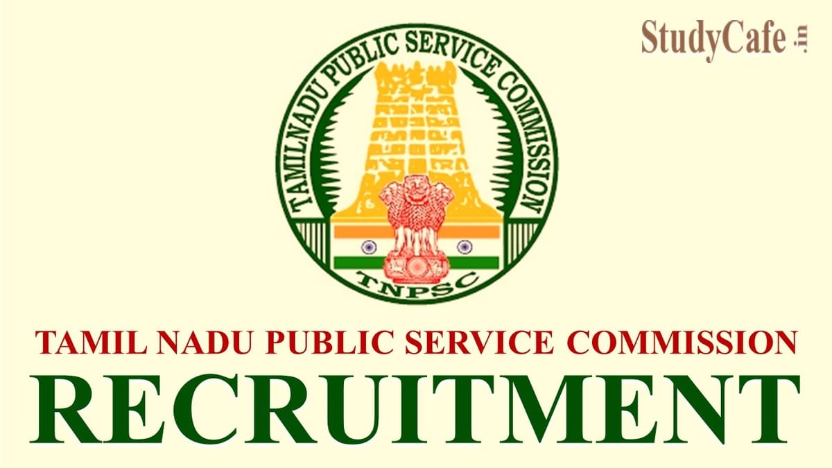 TNPSC Recruitment 2022: Check Post, Qualification and How to Apply Here