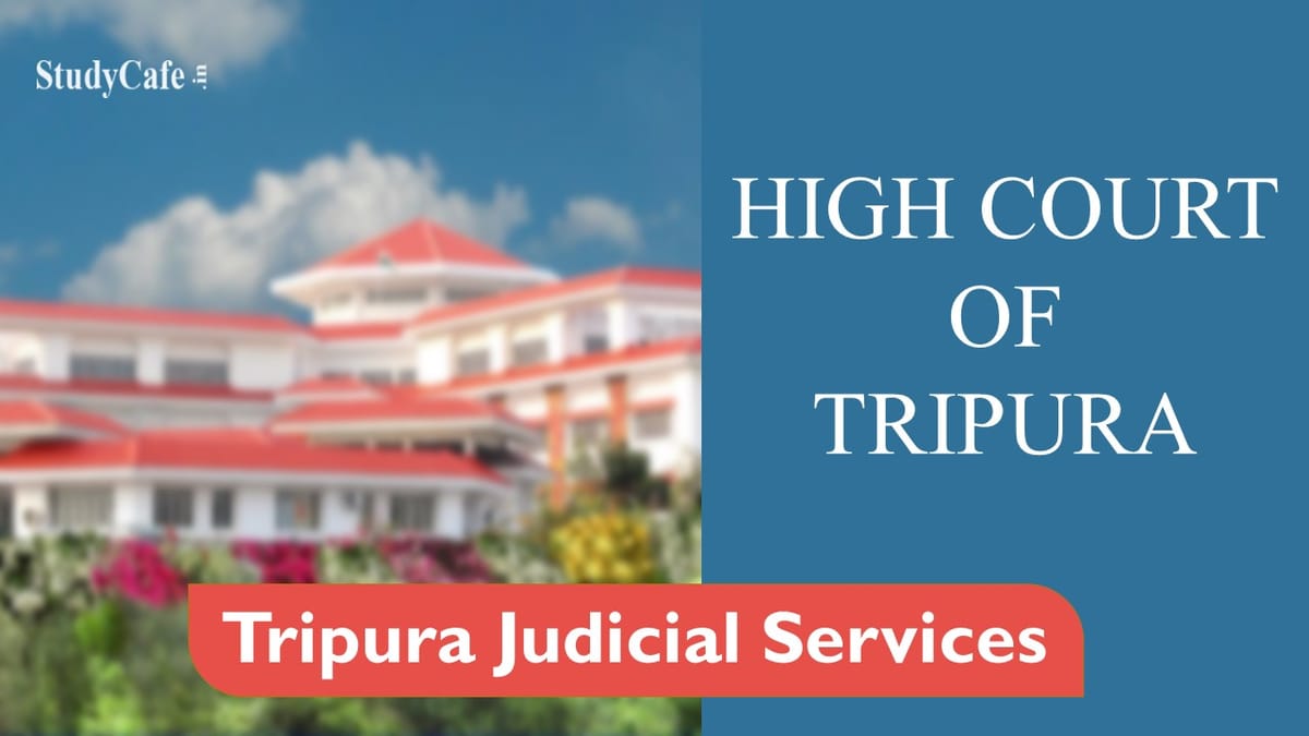 High Court of Tripura Recruitment 2022: Check Posts, Salary, and How to Apply