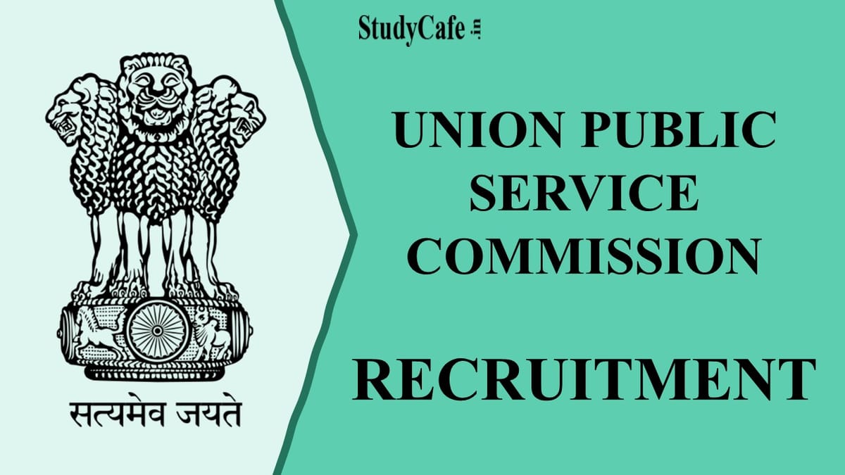 UPSC Recruitment 2022: Check Post, Qualifications and Experience Required