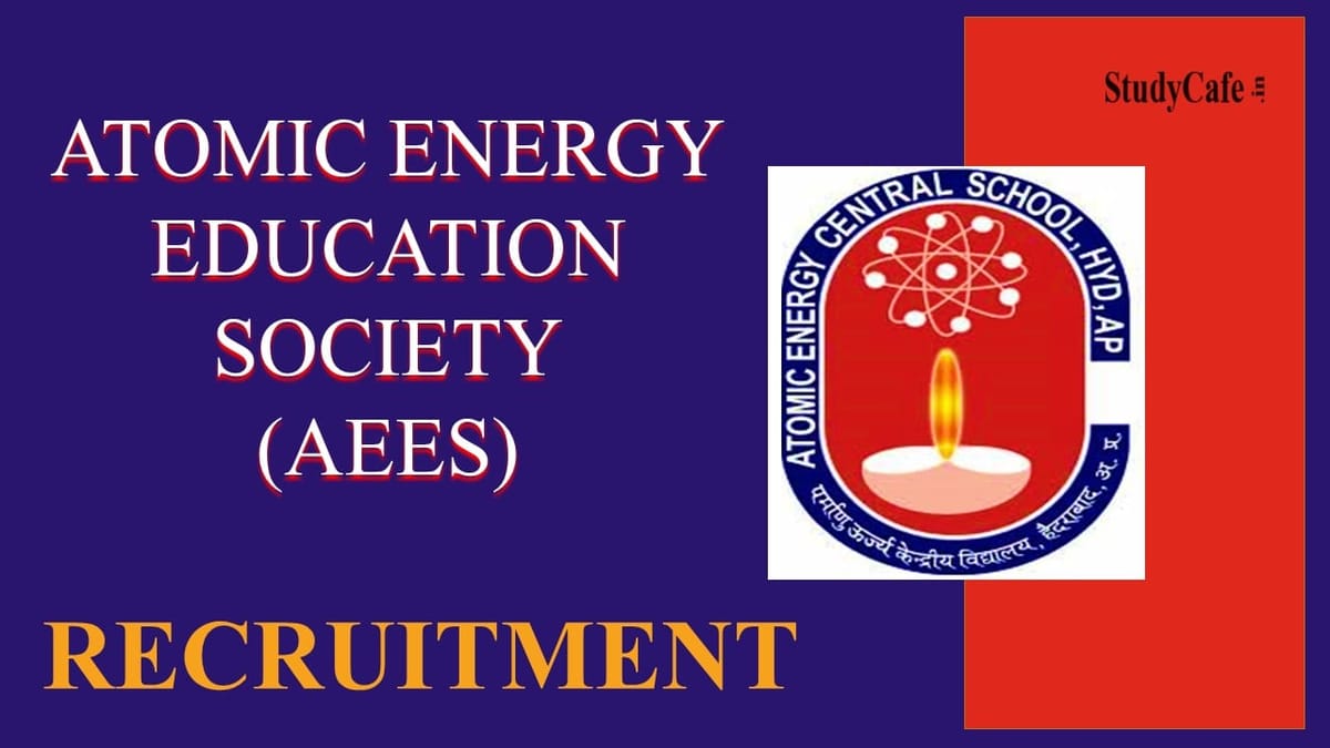 AEES Recruitment 2022: Check Post, Qualification, and How to Apply Here