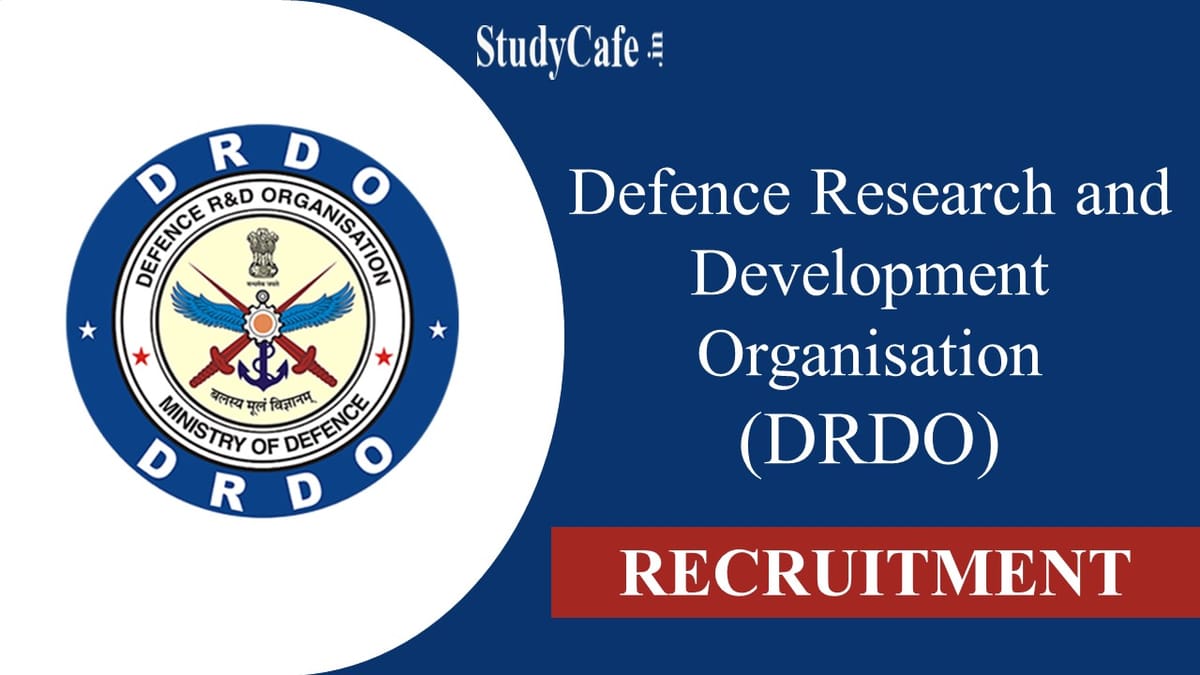 DRDO Recruitment 2022: 630 Vacancies, Monthly Salary Upto 88000, Check Post and Other Details here