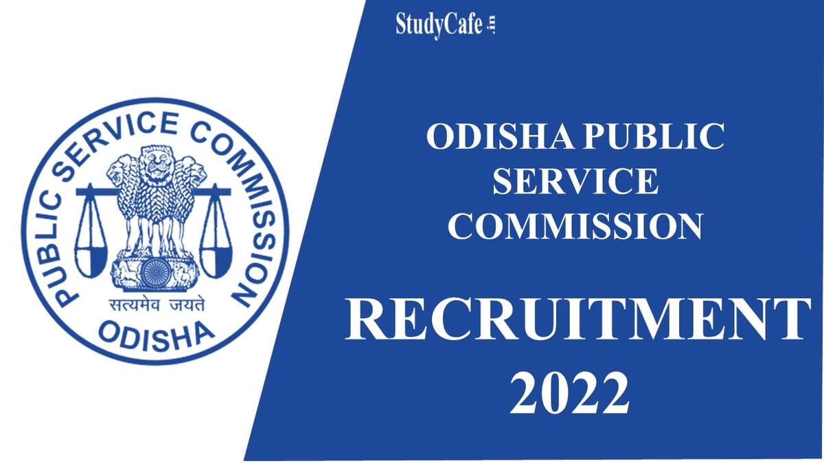 OPSC Recruitment 2022: 102 Vacancies, Check Posts, Qualification & Other Important Details Here