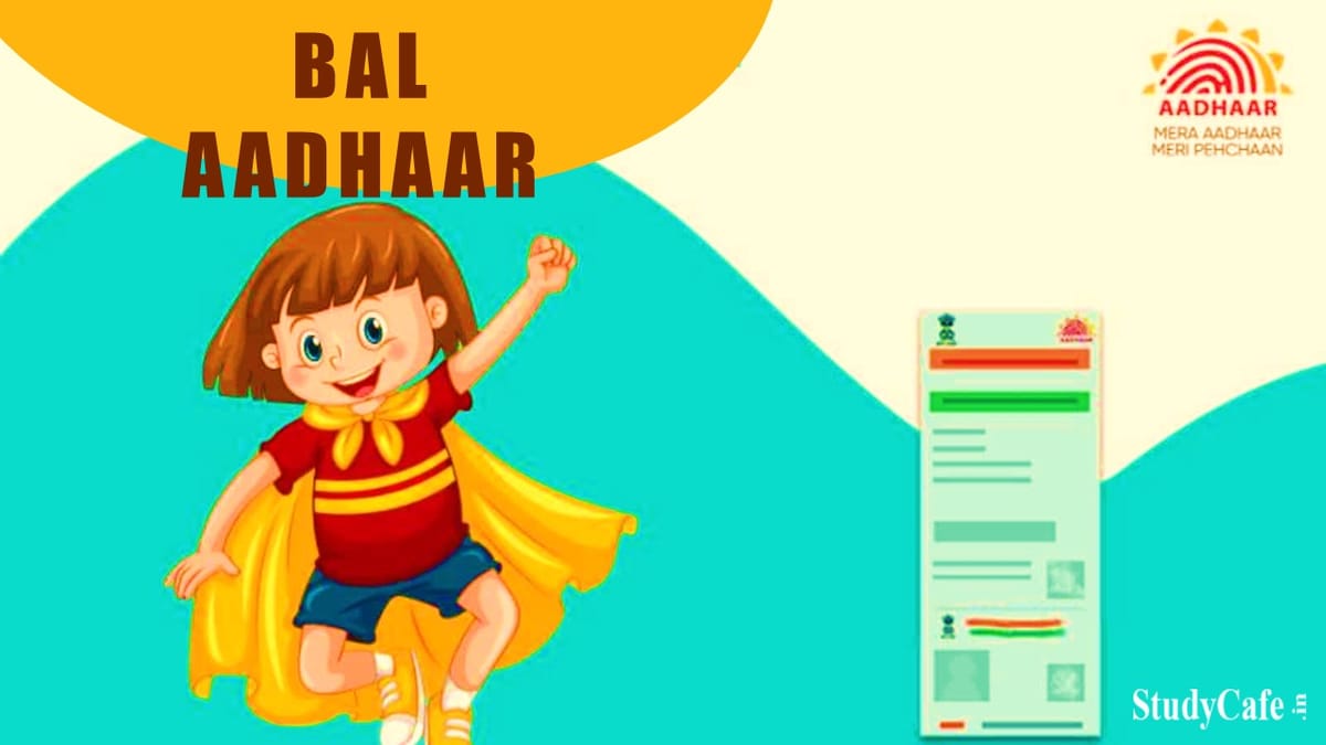 UIDAI enrolls over 79 lakh children under Bal Aadhaar initiative in last four months