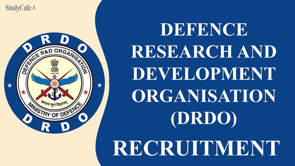 DRDO Recruitment 2022 for Technical Category: Check Post, Qualification, Salary and Procedure to Apply Here