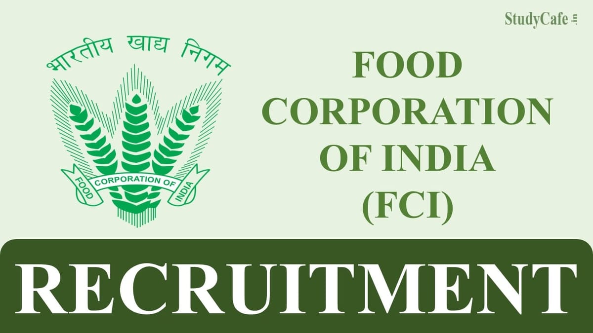 Food Corporation of India (FCI) Recruitment 2022 Check Post, Required