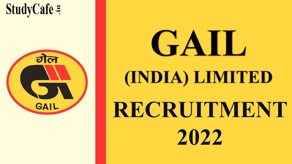 GAIL Recruitment 2022: Check Post Names and Other Details Here