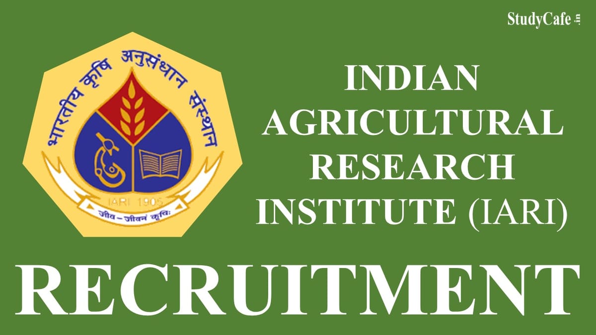 IARI Recruitment 2022: Check Post, Qualification, Interview Details and How to Apply