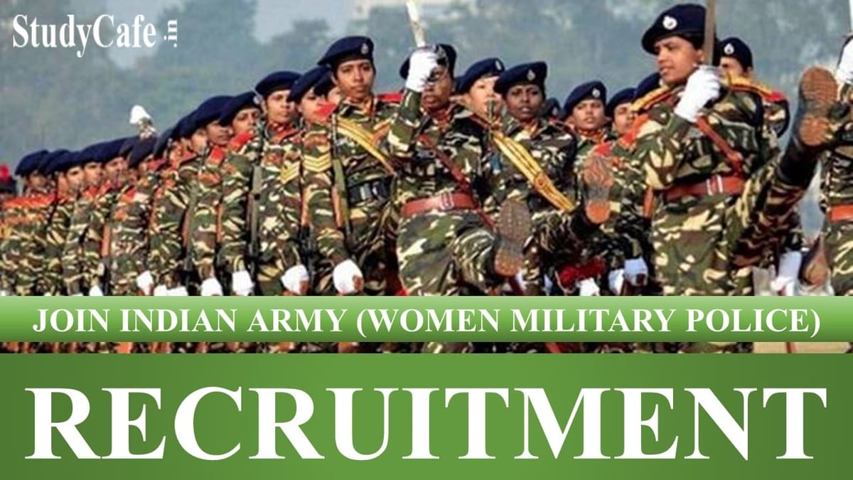 Indian Army Recruitment 2022 for Military Police: Check Posts, Age, Qualification and How to Apply