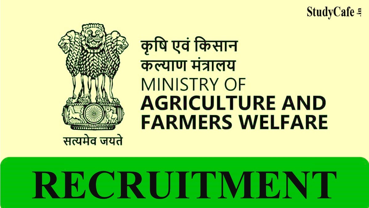Ministry of Agriculture and Farmers Welfare Recruitment 2022: Check Post, Qualification, Age and How to Apply Here