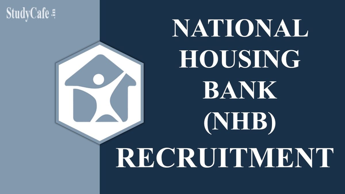 NHB Recruitment 2022: Check Post, Salary and Last Date Here 