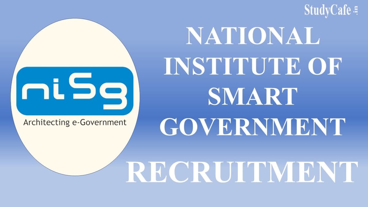 NISG Recruitment 2022: Check Post, Qualification, and How To Apply Here