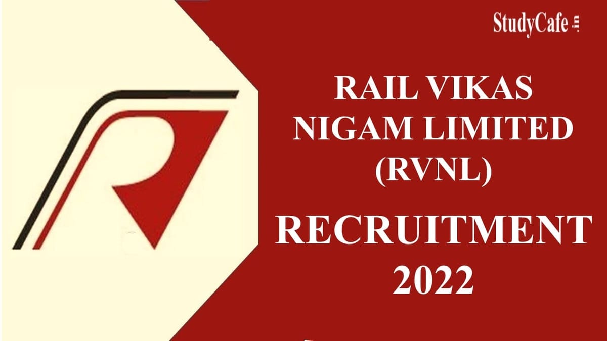 RVNL Recruitment 2022: Check Post Name, Qualification, How to Apply and Other Details Here