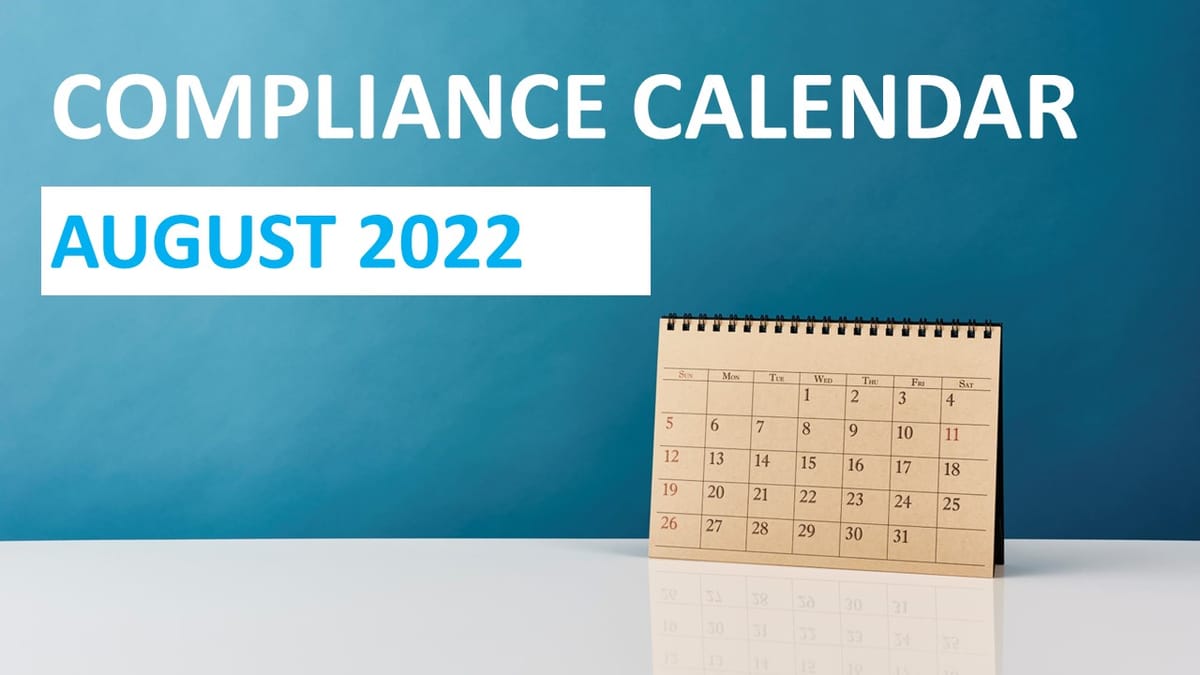 TAX Compliance Calendar for August 2022