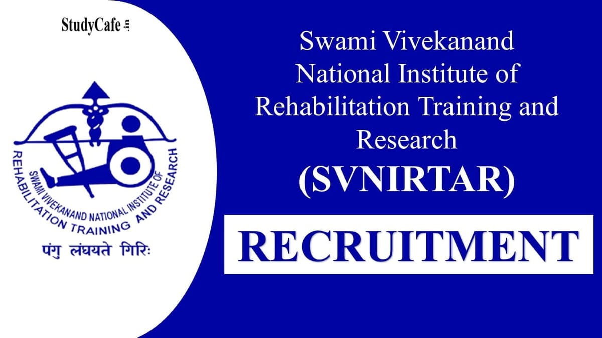 SVNIRTAR Recruitment 2022: Check Vacancies and Other Details here