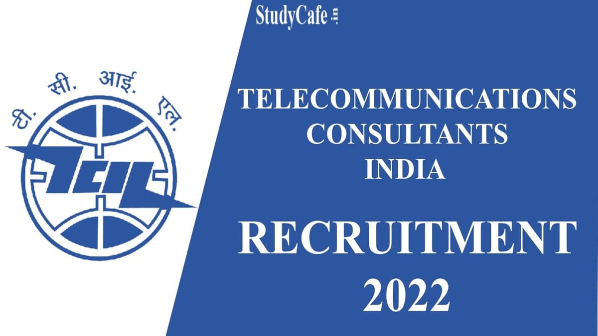 TCIL Recruitment 2022: Check Post, Eligibility Criteria, Salary and Other Details Here