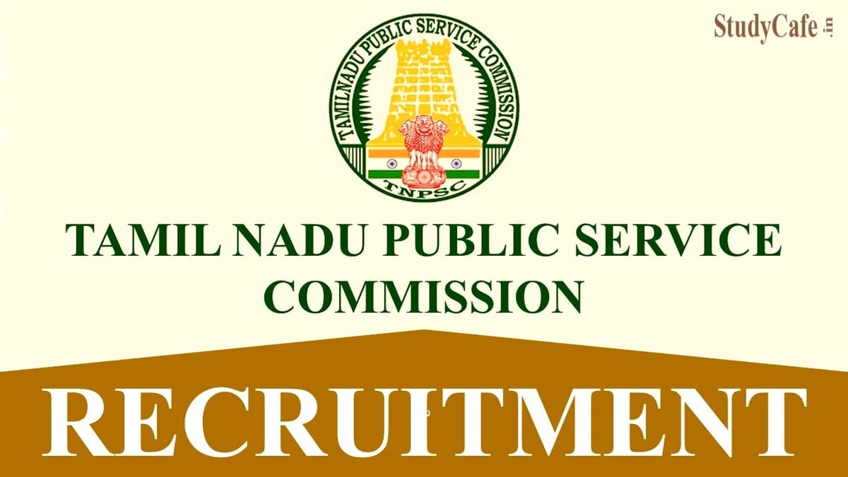 TNPSC Recruitment 2022: Salary up to Rs. 134200, Check Posts and How to Apply Here