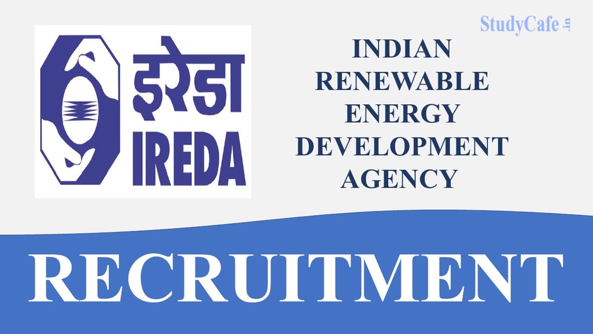 IREDA Recruitment 2022: Check Post, Remuneration, Qualification, and How to Apply Here