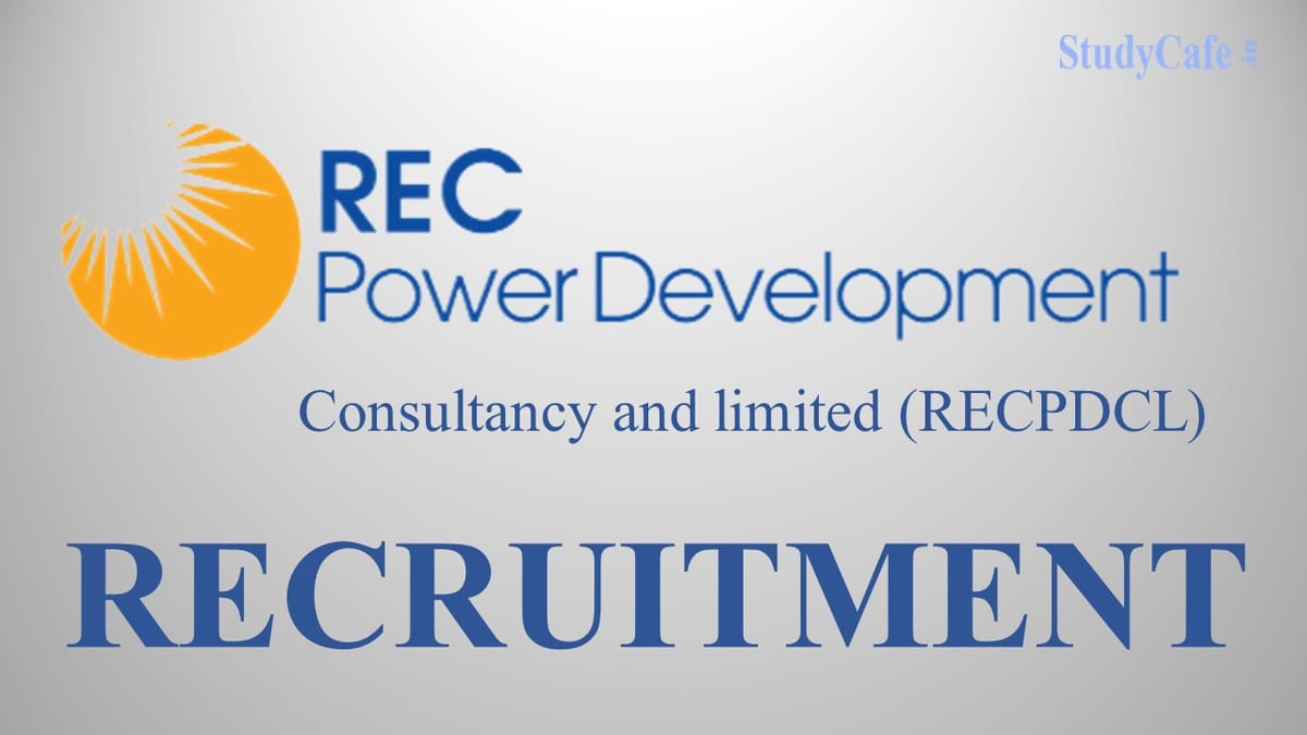RECPDCL Recruitment 2022: Salary up to 164000, Check Posts, Qualification, and How to Apply Here