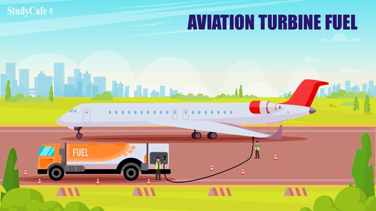 Govt amends eighth schedule of Finance Act 2002 to revise duty on Aviation Turbine Fuel