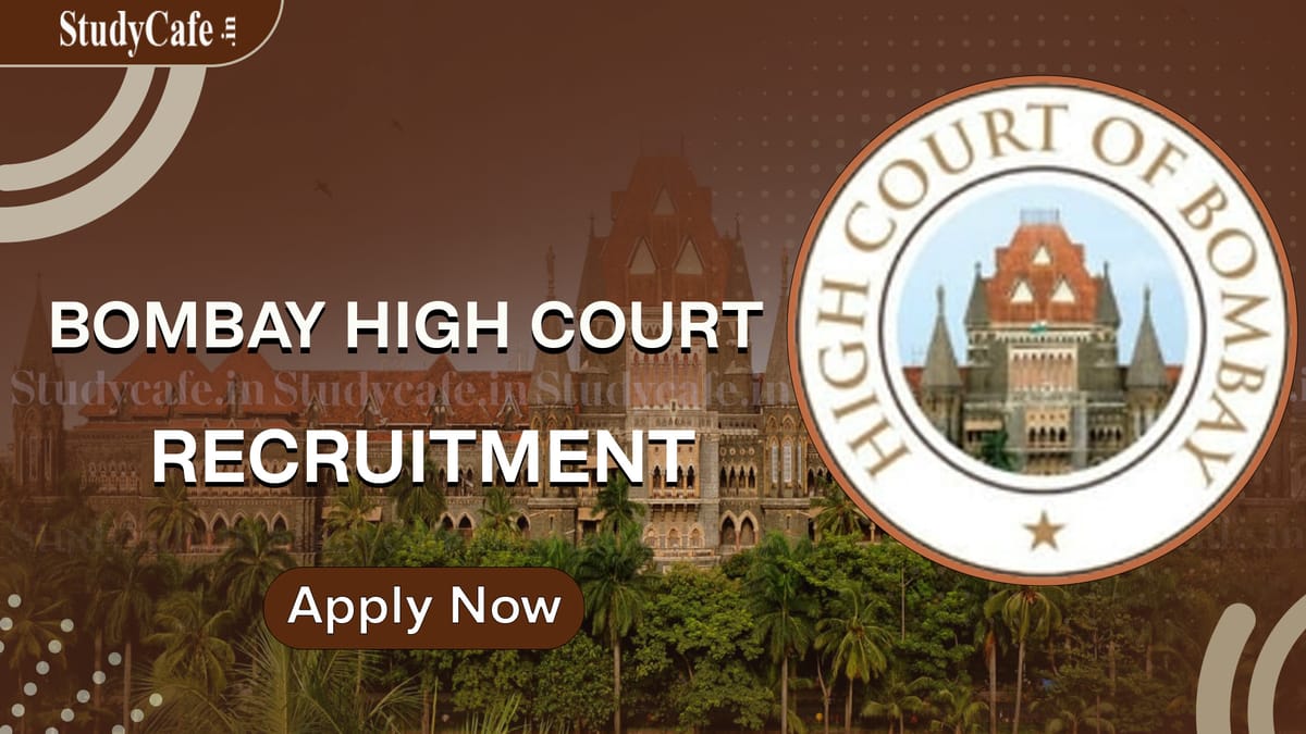 Bombay High Court Recruitment 2022 for Various Posts Check Posts