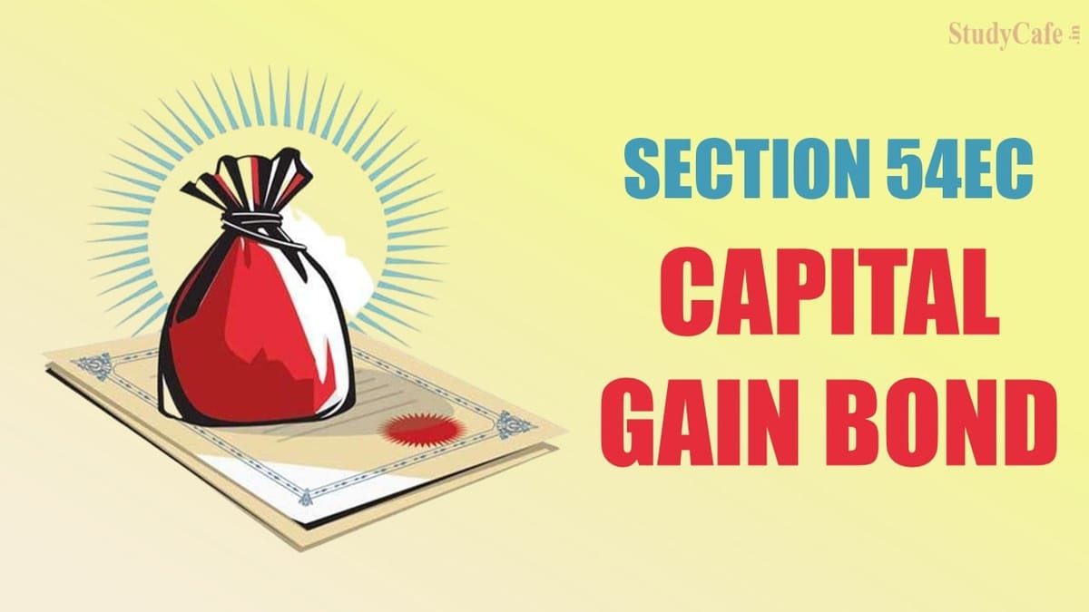 NHAI discontinued issuance of Section 54EC Capital Gain Bond
