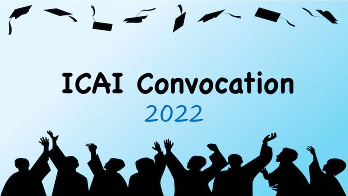 ICAI Convocation 2022 to be held in October 2022; Check Dates here