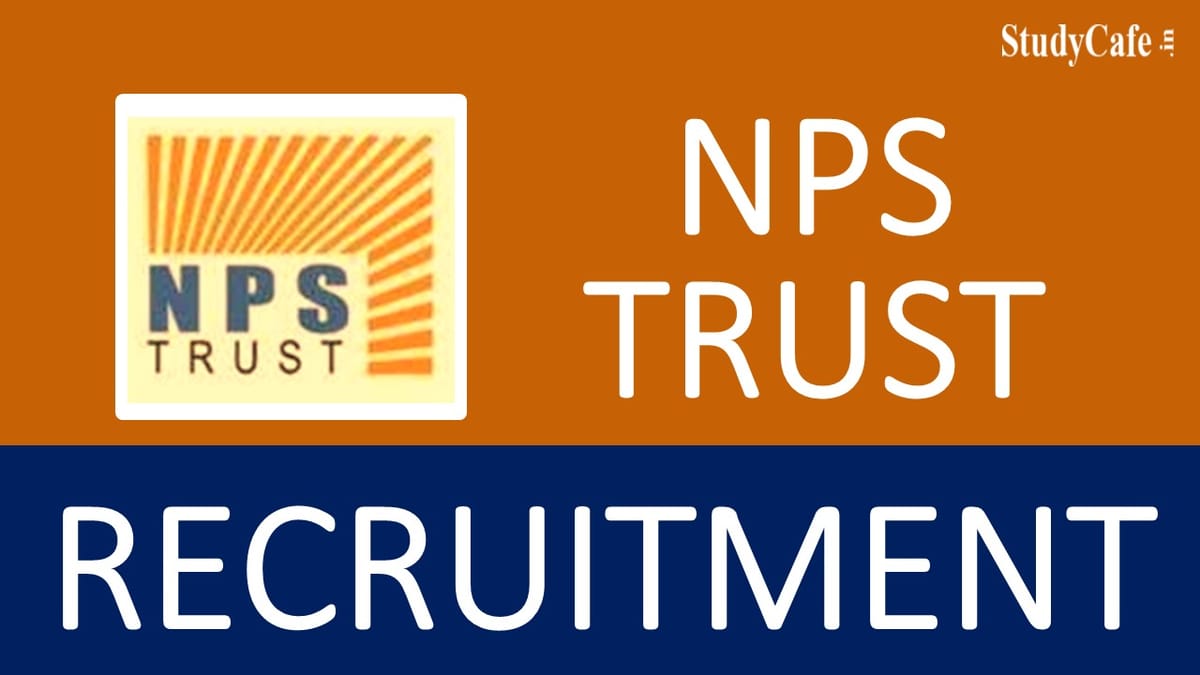 NPS Recruitment 2022: Check Post Name, Eligibility, Vacancy Details and How to Apply Here
