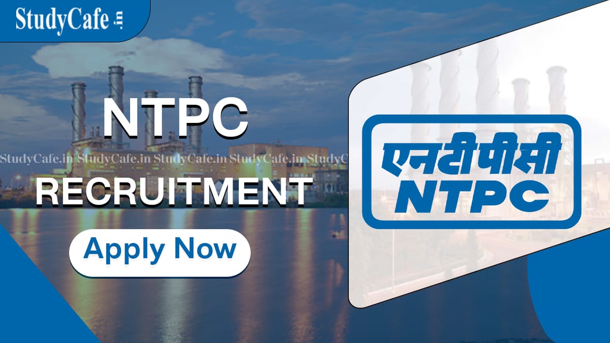 NTPC Recruitment 2022 for Engineer Executive Trainee Through GATE-2023: Check How to Apply Here