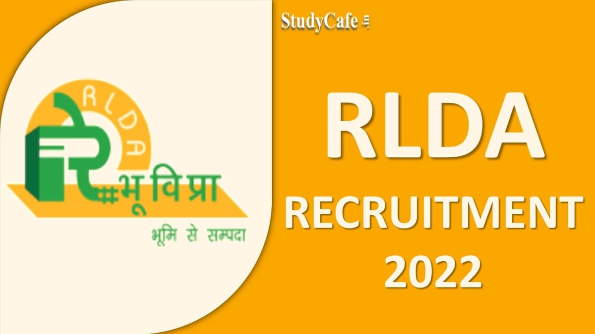 RLDA Recruitment 2022: Pay Scale up to Level- 13, Check Post and How to Apply Here