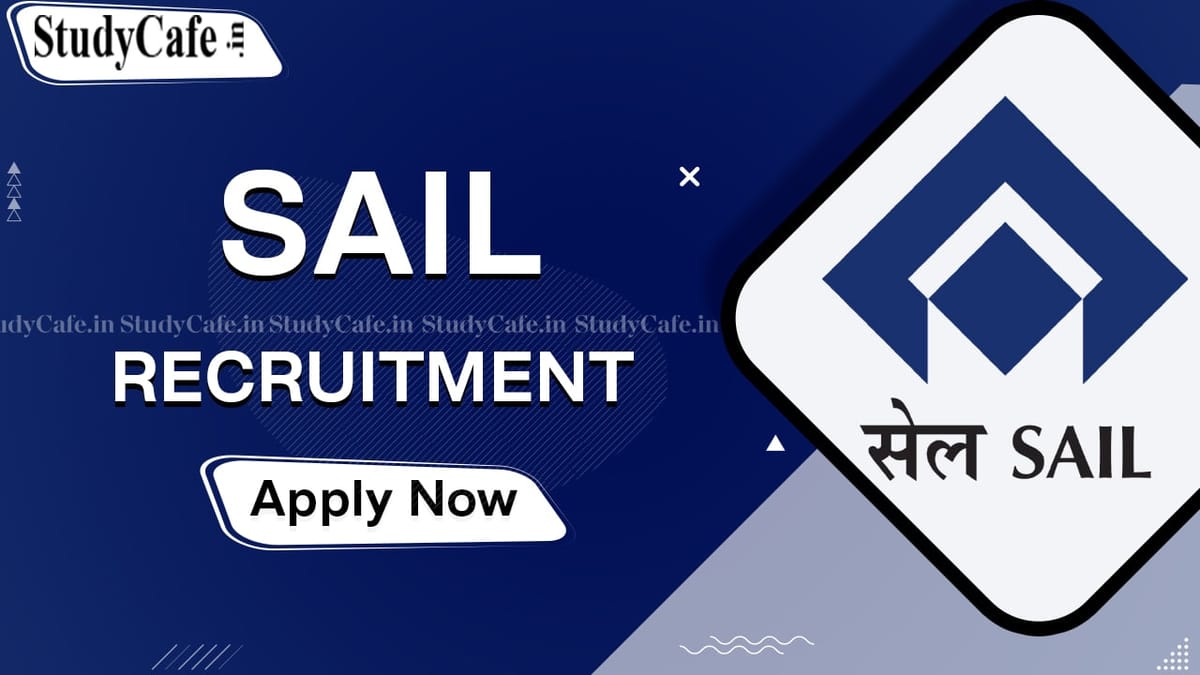 SAIL Recruitment 2022 for 325 Vacancies: Salary up to 160000, Check Post, Qualification and How to Apply Here