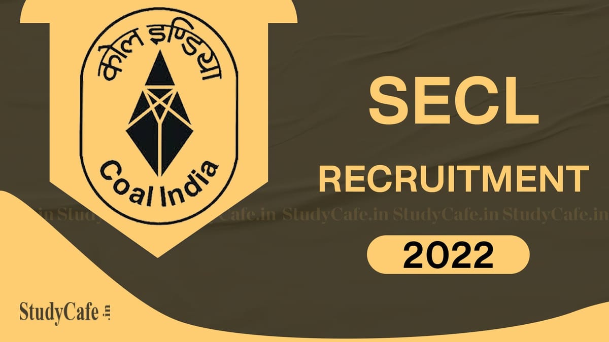 SECL Recruitment 2022 for 130 Vacancies: Pay Scale up to Rs. 200000 PM, Check Posts and How to Apply Here
