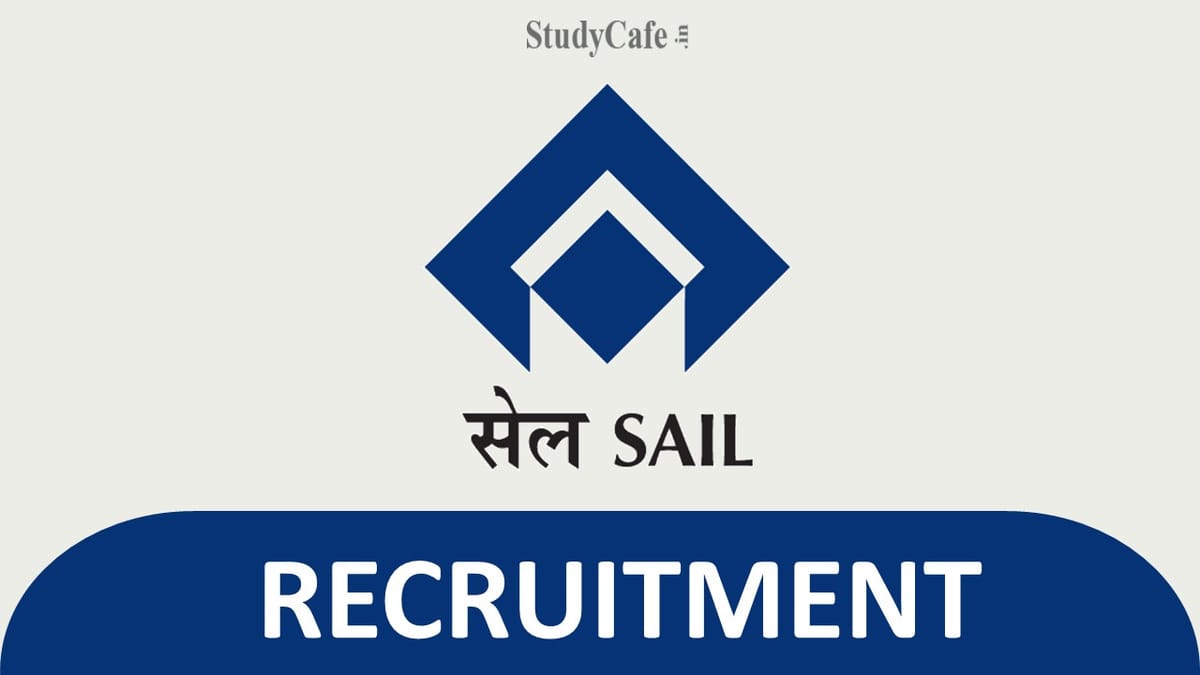 SAIL Recruitment 2022 for Medical Officer: CTC Up to 22 lakh, Check Last Date and How to Apply Here